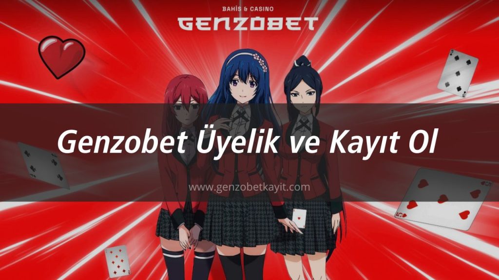 Genzobet Üyelik